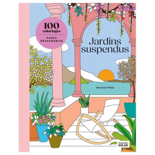 Livre de coloriage Jardin suspendu - Solar - Rougier et Plé