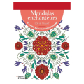 Mandalas enchanteurs 50 cartes à colorier et à encadrer - Eyrolles - Rougier et Plé