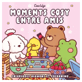 Coloriage Cosy colo Moments cosy entre amis - Dessain et Tolra - Rougier et Plé