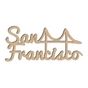 Mot San Francisco - Objet en médium 13 x 30 cm