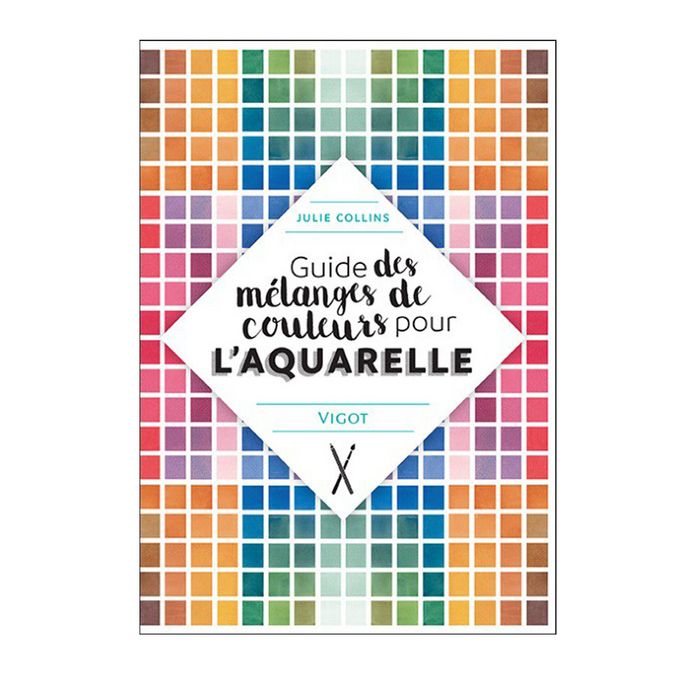 Livre Guide des mélanges de couleurs pour l'aquarelle