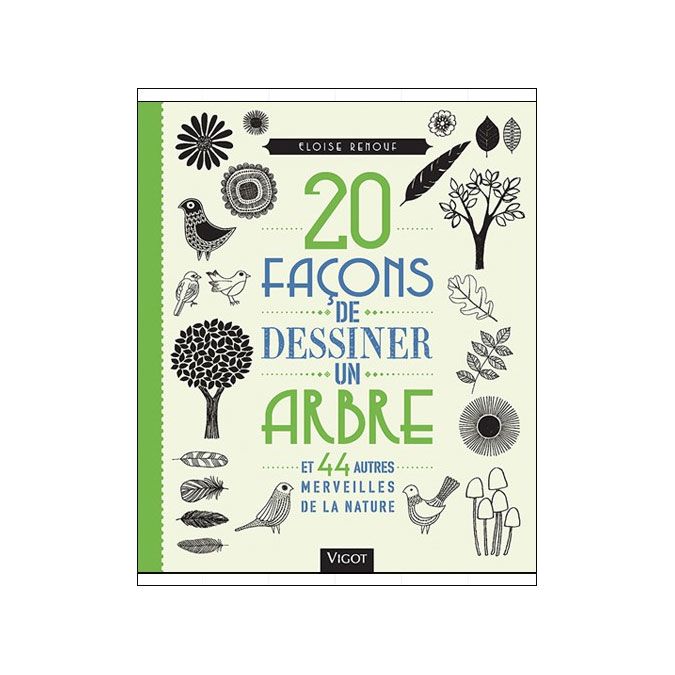 Livre 20 façons de dessiner un arbre et 44 autres merveilles