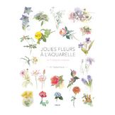 Livre Jolies fleurs à l'aquarelle En 5 étapes simples