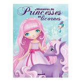 Livre Histoires de princesses et licornes