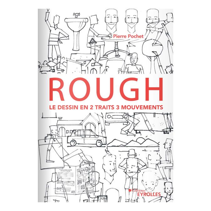 Livre Rough : le dessin en 2 traits 3 mouvements