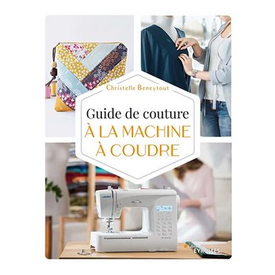 Livre Guide de Couture à la Machine à coudre