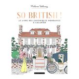 Livre So British ! Le livre des chroniques mondaines à colorier