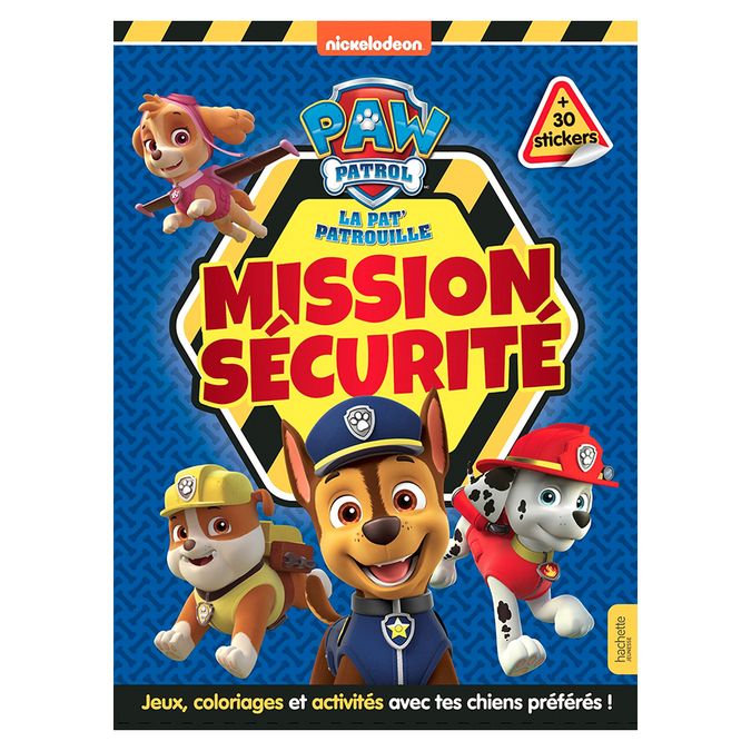 Livre d'activités La Pat' Patrouille Mission sécurité