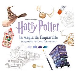 Livre D'après les films Harry Potter : la magie de l'aquarelle