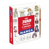 Livre Mes 300 modèles mangas à dessiner en pas à pas