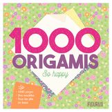 Livre 1000 Origamis So happy