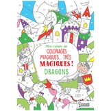 Mon cahier de coloriages très magiques Dragons