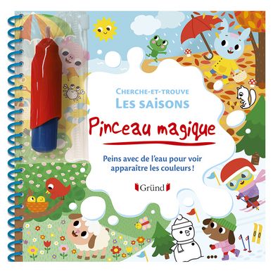 Livre de Coloriage Pinceau magique Cherche-et-trouve Les saisons Gründ chez  Rougier & Plé